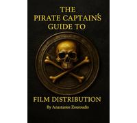 The Pirate Captain's guide to Film Distribution