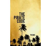 The Pirate Code: Poems