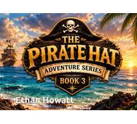 The Pirate Hat Adventures: Finding Ian