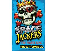 The Pirate King (Spacejackers)