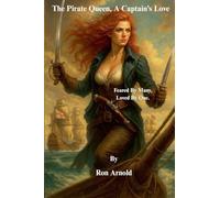 The Pirate Queen, A Captain's Love: 1 (Trilogy)