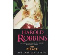 The Pirate: The Fascinating Tale of the World's Wealthiest Sheikh