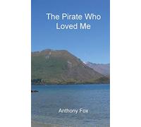 The Pirate Who Loved Me