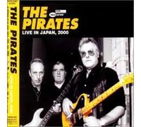 The Pirates - Live in Japan 2001