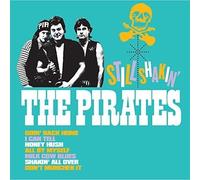 The Pirates - Still Shakin