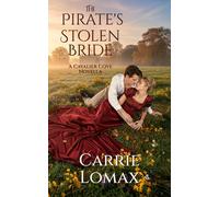 The Pirate's Stolen Bride: A Cavalier Cove Novella