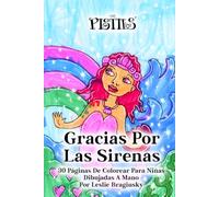 The Pistils - Gracias Por Las Sirenas: Libro De Colorear Para Niñas Dibujado A Mano