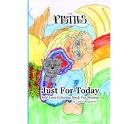 The Pistils - Just For Today: Self-Love Coloring Book For Women