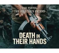 The Pistol - The Soldier's Friend