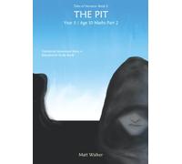 The Pit - Year 5 / Age 10 Maths Part 2 (Tales of Numera Book 2): Combined Adventure Story + Educational Study Book (BattlePages) (Tales Of Numera ... + Educational Study Book) - BattlePages)