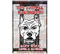 The Pitbull Unleashed: The Gary Wolf Story.