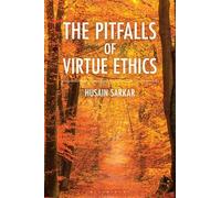 The Pitfalls of Virtue Ethics