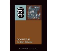 The "Pixies" "Doolittle" (33 1/3)