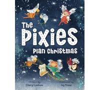 The Pixies Plan Christmas (Paperback)