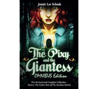 The Pixy and the Giantess ~ OMNIBUS Edition