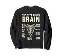 The Pizza Snobs Brain Anatomy Sarcastic Food Humor Sweatshirt