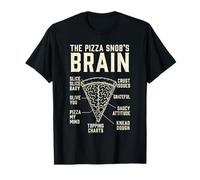 The Pizza Snobs Brain Anatomy Sarcastic Food Humor T-Shirt