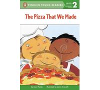 The Pizza That We Made (Penguin Young Readers, Level 2)
