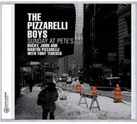 The Pizzarelli Boys - Sunday at Pete's