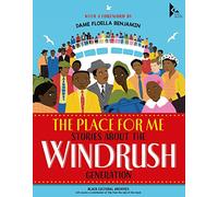 The Place for Me: Stories About the Windrush Generation