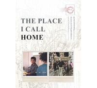 The Place I Call Home