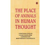 The Place of Animals in Human Thought