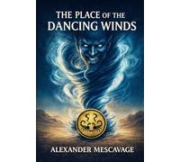 The Place of the Dancing Winds