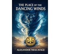 The Place of the Dancing Winds