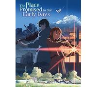 The Place Promised in Our Early Days