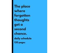 The Place Where Forgotten Thoughts Get a Second Chance: Every Page You Fill is Another Step Toward a More Organised, Productive, and Fulfilling Life. BLACK & WHITE