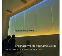 The Place Where You Go to Listen