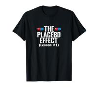 The Placebo Effect Lesson 1 Science T-Shirt