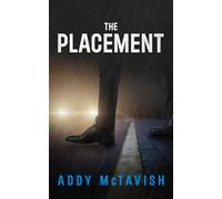 THE PLACEMENT (Billionaires Row Psychological Thrillers)