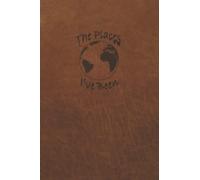 The Places I've Been: Lined Journal for Hikers and Travelers