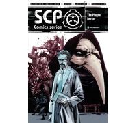 The Plague Doctor (Scp Foundation Comic Book)