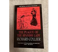 The Plague of the Spanish Lady: The Influenza Panademic of 1918-1919