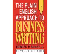 The Plain English Approach to Business Writing