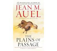The Plains of Passage: Earth's Children, Book Four