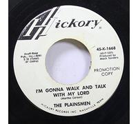 THE PLAINSMEN 45 RPM I'M GONNA WALK AND TALK WITH MY LORD / JOPLIN-DALLAS TURN AROUND
