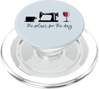The plan for the day: Coffee Sewing Machine Wine Glass Meme PopSockets PopGrip for MagSafe