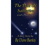 The Plan of Salvation: Gods Plan for Us