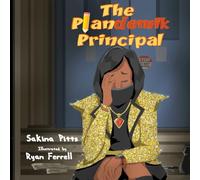 The PLANdemik Principal (The Adventures of The PLANdemik Principal)