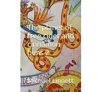 The Planet of Free Cider and Cinnamon Buns 2