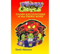The Planet of the Grapes: Close Encounters of the Third Wine