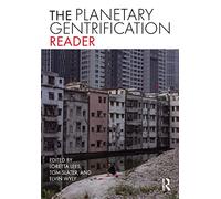 The Planetary Gentrification Reader – Routledge