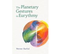 The Planetary Gestures in Eurythmy