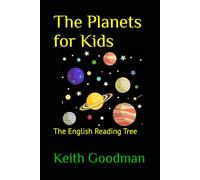 The Planets for Kids: The English Reading Tree: 17