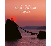 The Planet's Most Spiritual Places