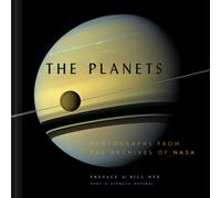 The Planets: Photographs from the Archives of NASA by Nirmala Nataraj (HB 2017)