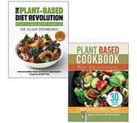 The Plant-Based Diet Revolution By Dr Alan Desmond & Plant Based Cookbook For Beginners By Iota 2 Books Collection Set